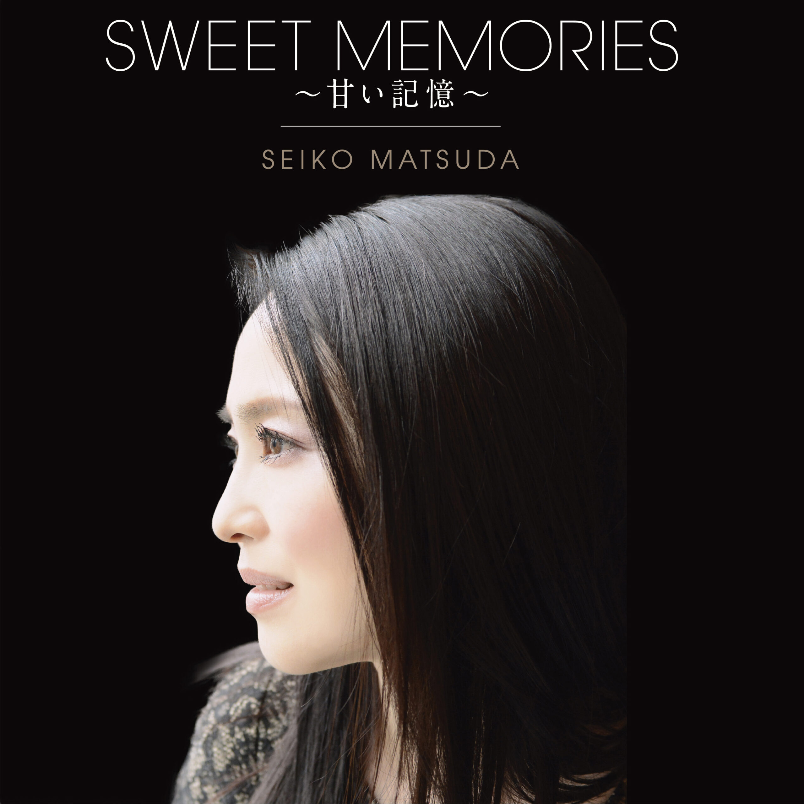 名曲「SWEET MEMORIES」幻の全編日本語バージョンが再録音され、本日 4